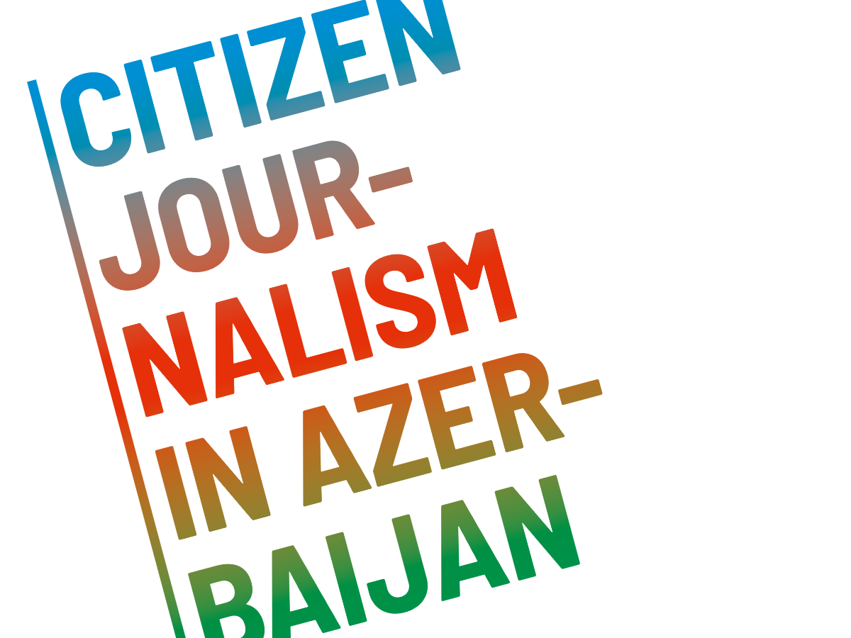Citizen Journalism in Azerbaijan