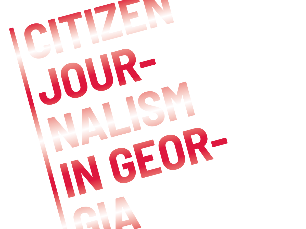 Citizen Journalism in Georgia