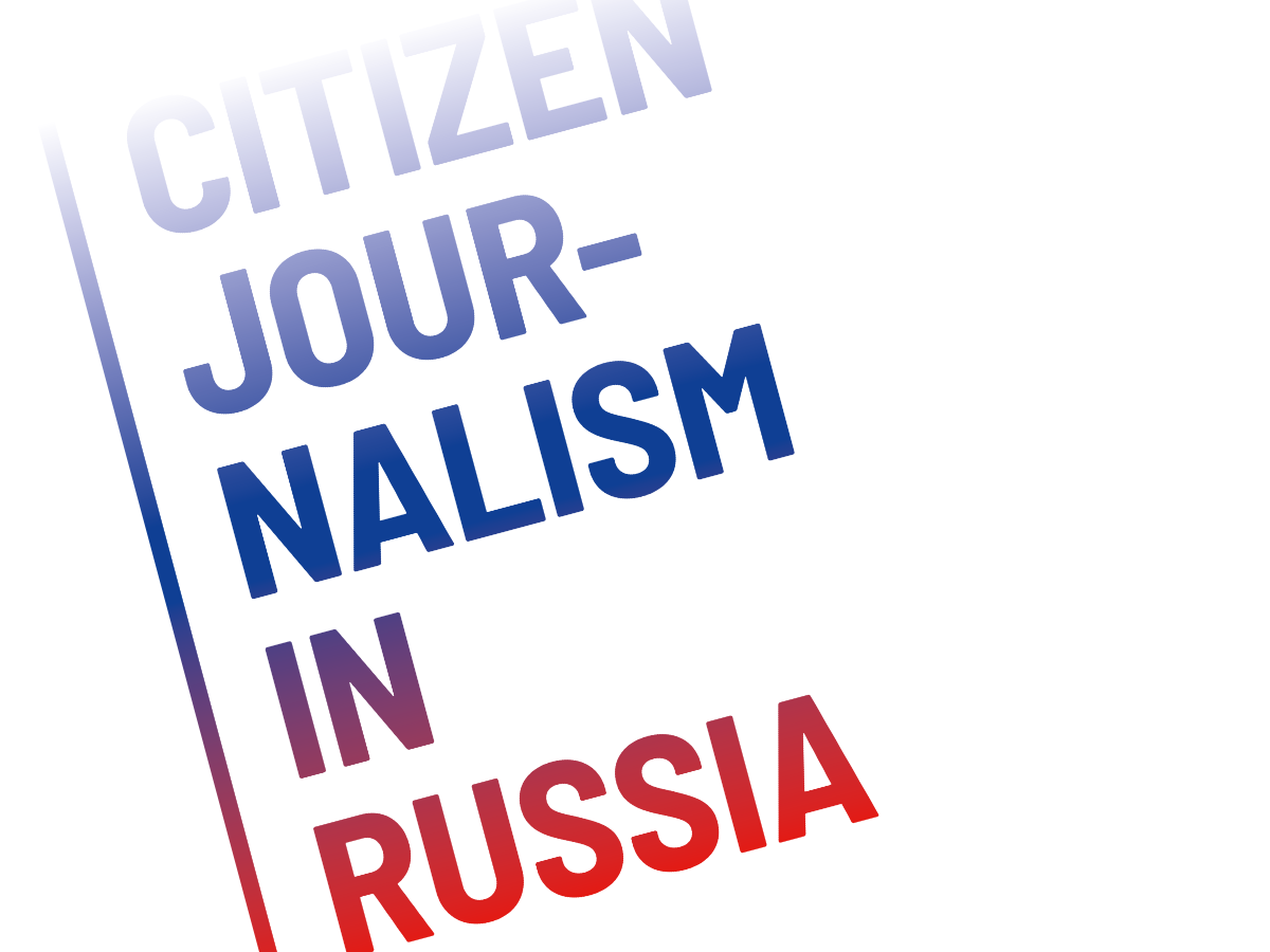 Citizen journalism in Russia