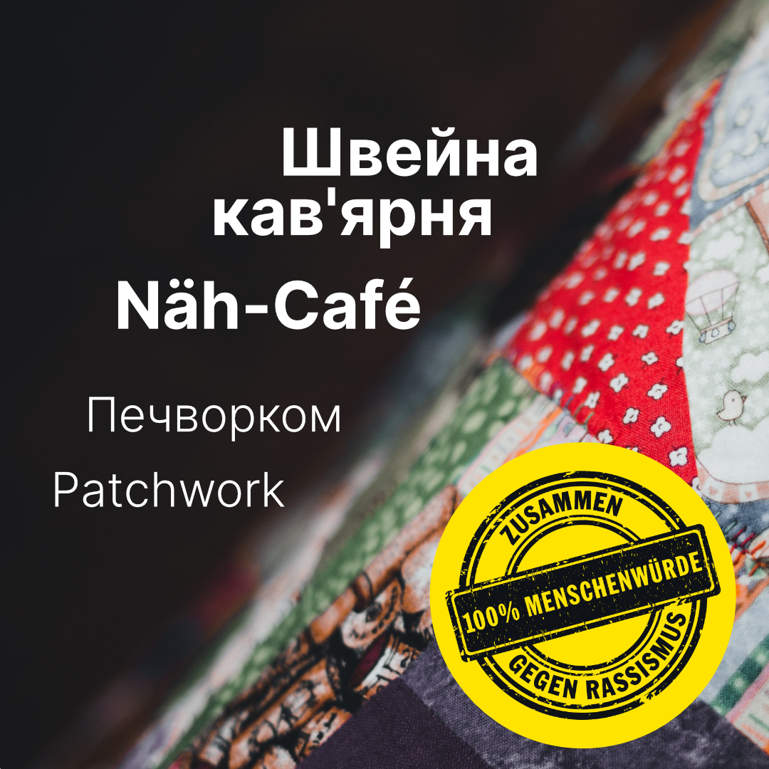 Sewing Café - Shaping the future together with patchwork