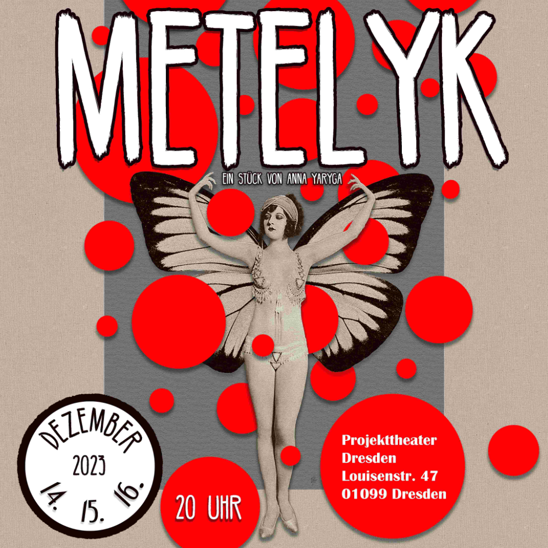 »Metelyk« - Theatre performance